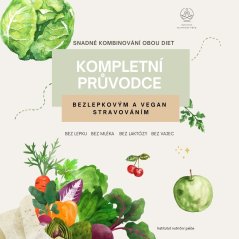 Kompletní průvodce bezlepkovým a vegan stravováním