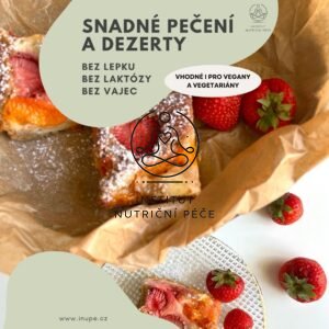 Snadné pečení a dezerty bez lepku, laktózy a vajec